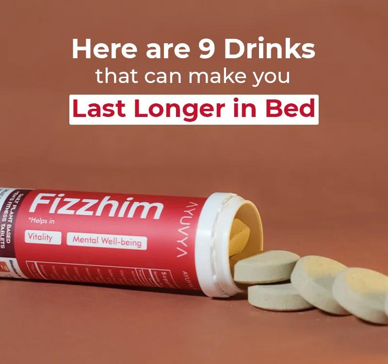 Here Are 9 Drinks That Can Make You Last Longer In Bed