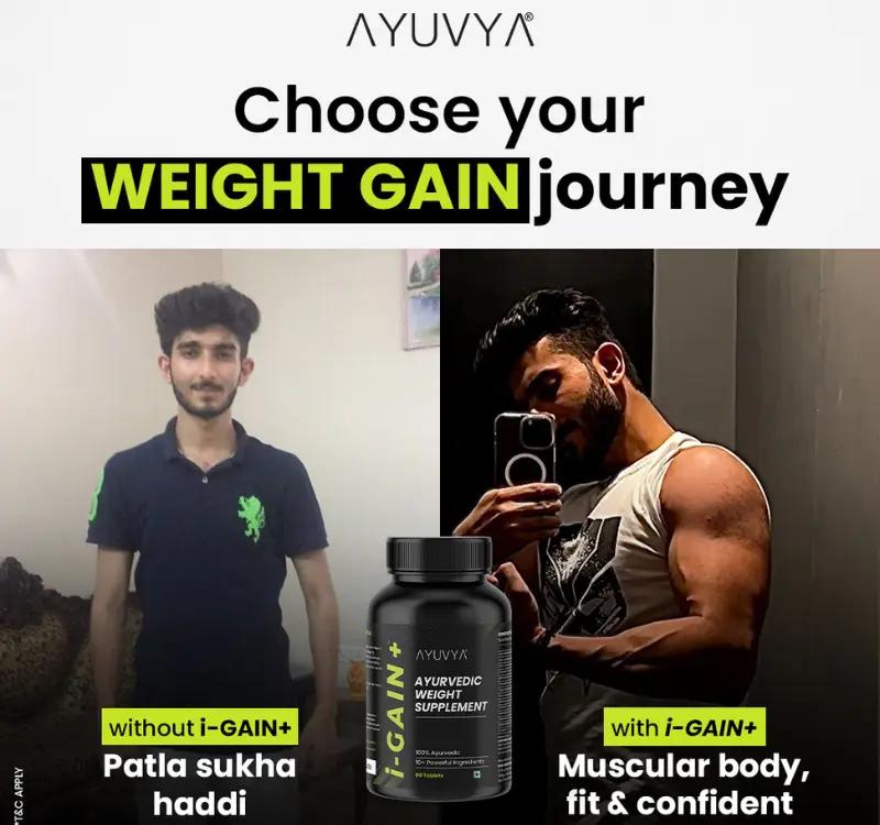 Decoding The Best Ayurvedic Weight Gainer; Ayuvya i-Gain+