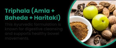 Triphala (Amla + Baheda + Haritaki)